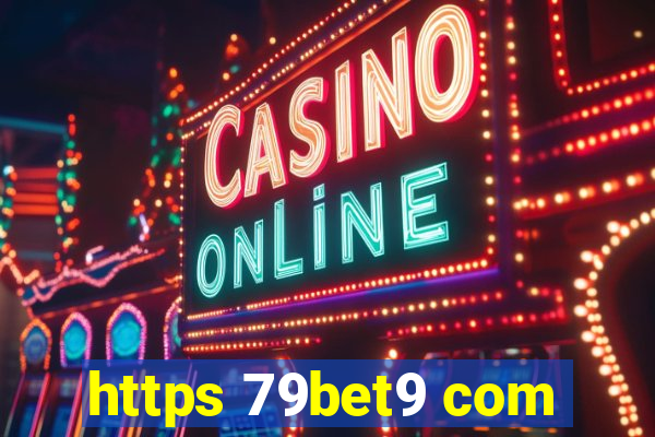 https 79bet9 com