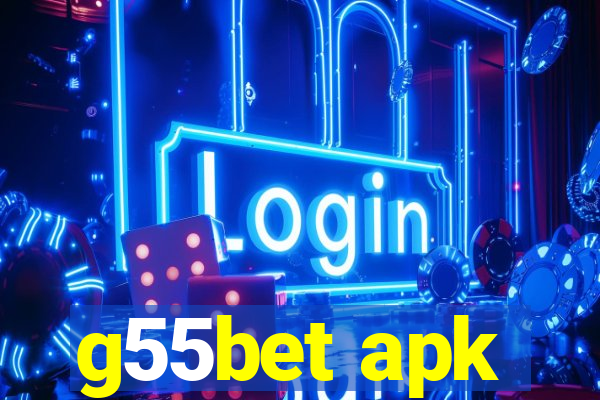 g55bet apk