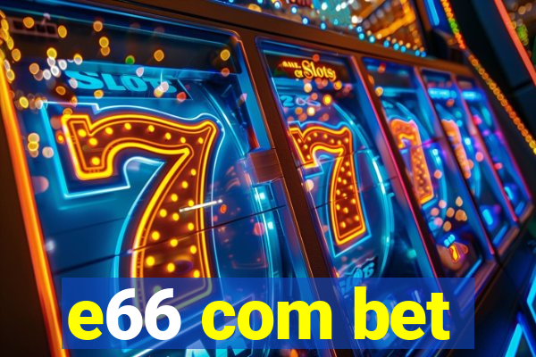 e66 com bet