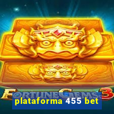 plataforma 455 bet