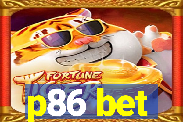 p86 bet