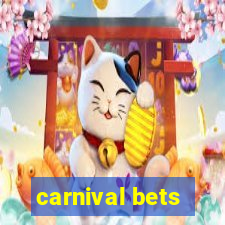 carnival bets