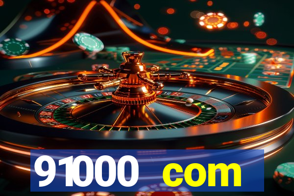 91000 com plataforma de jogos