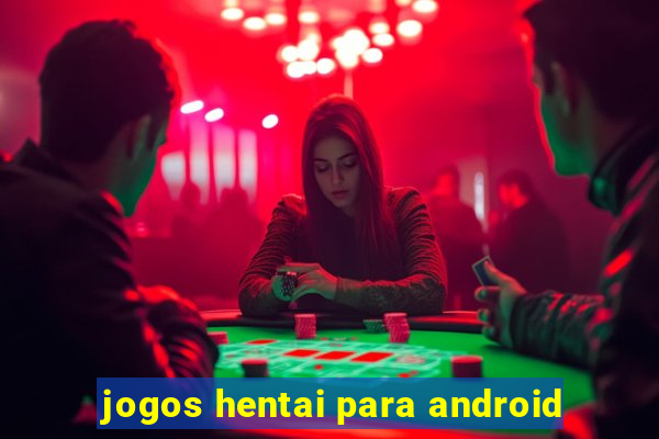 jogos hentai para android