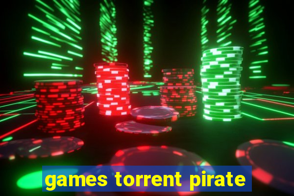 games torrent pirate