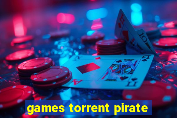 games torrent pirate