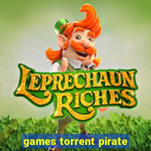 games torrent pirate