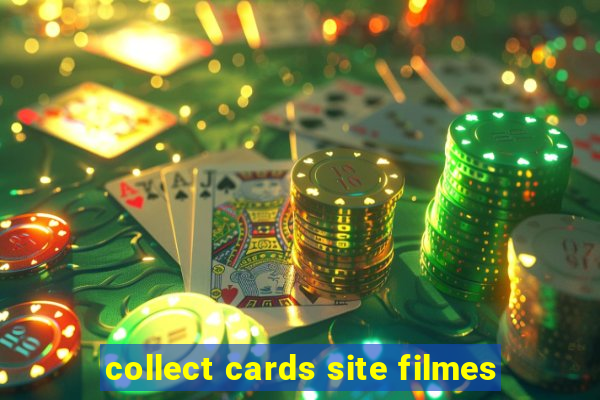 collect cards site filmes