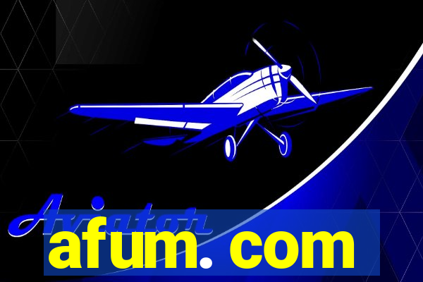 afum. com