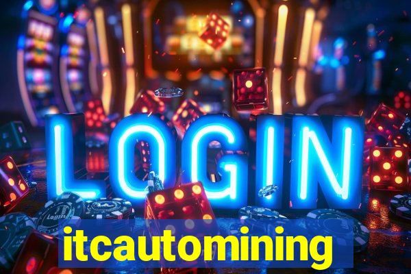 itcautomining