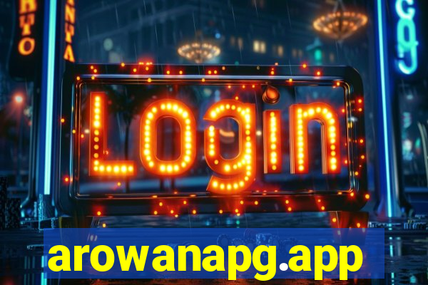 arowanapg.app