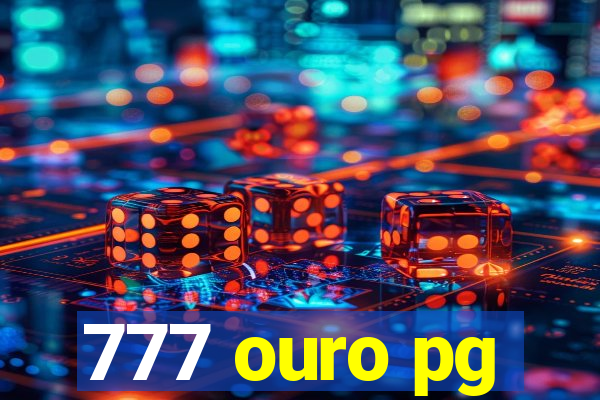 777 ouro pg