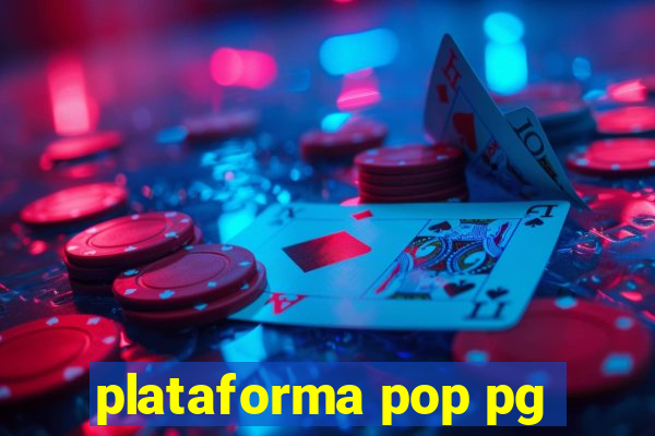 plataforma pop pg