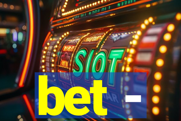 bet -