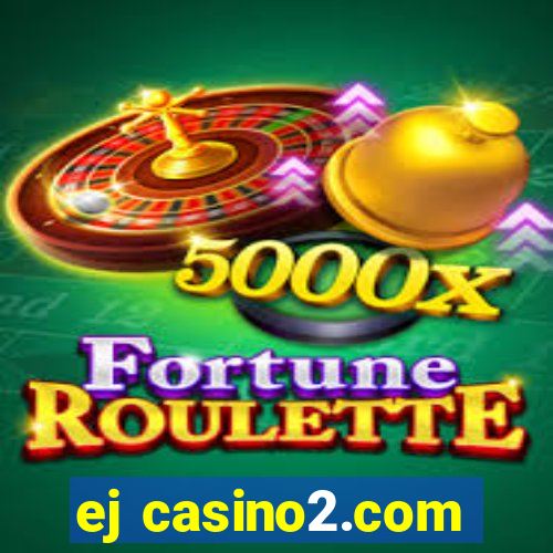 ej casino2.com