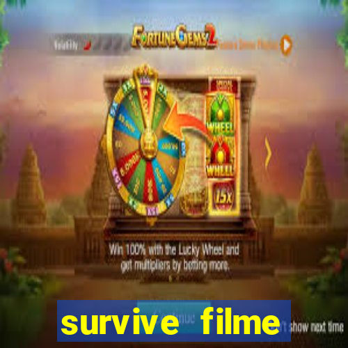 survive filme completo dublado