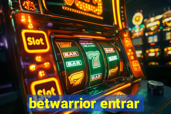 betwarrior entrar