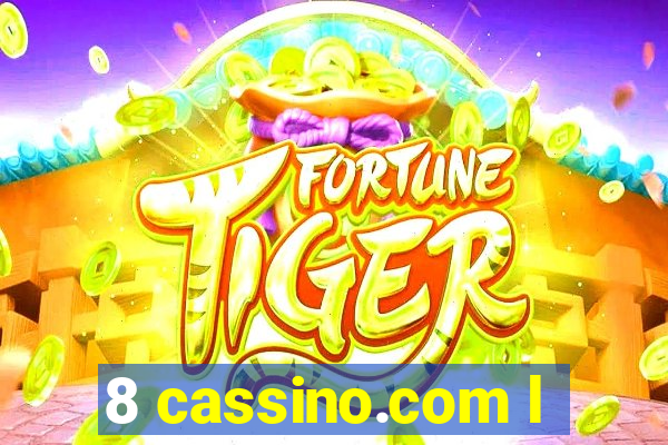 8 cassino.com l