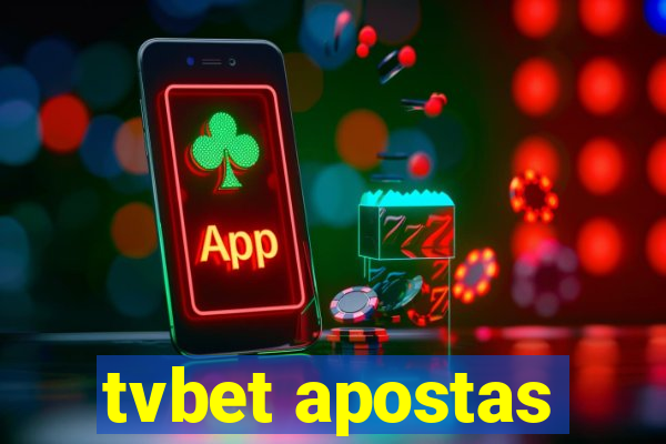 tvbet apostas