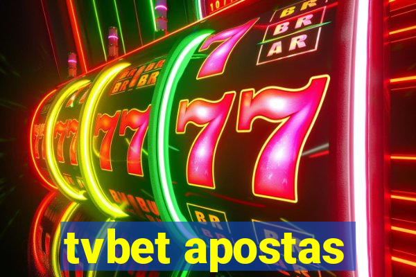 tvbet apostas