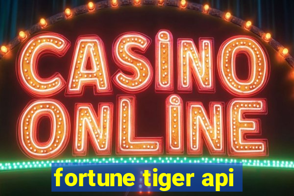 fortune tiger api