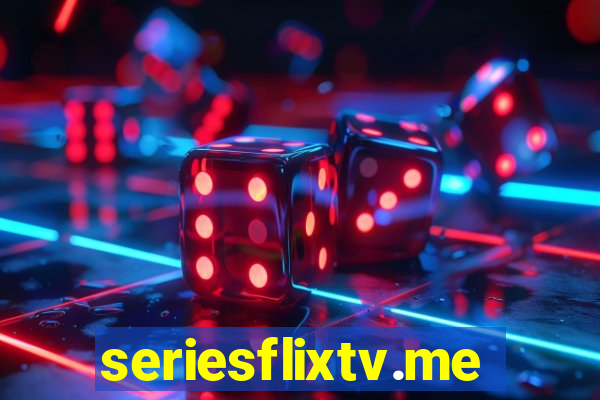 seriesflixtv.me