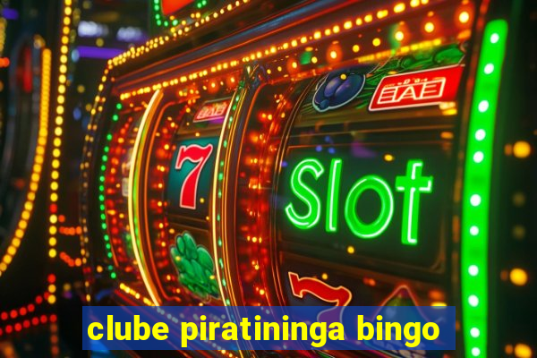 clube piratininga bingo