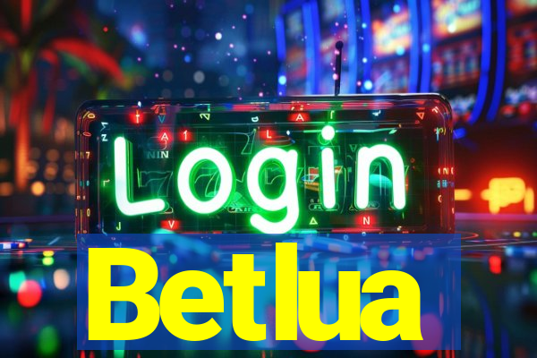 Betlua