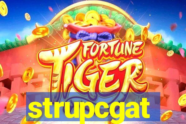 strupcgat