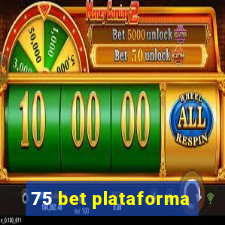 75 bet plataforma