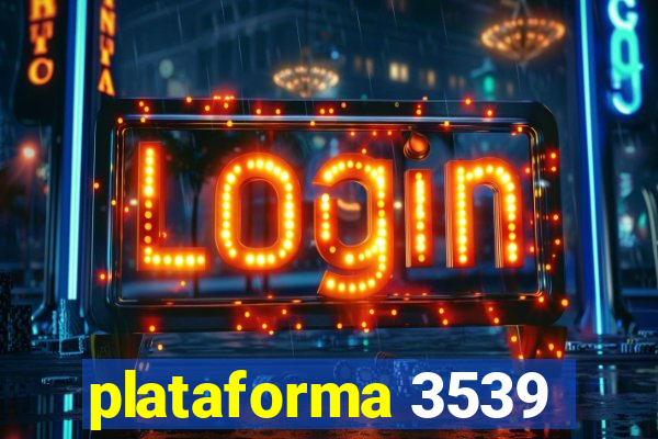 plataforma 3539