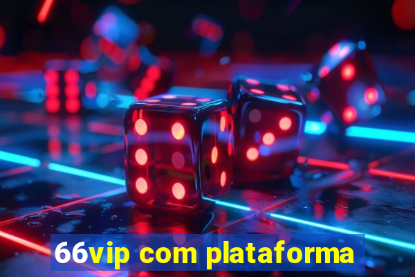 66vip com plataforma