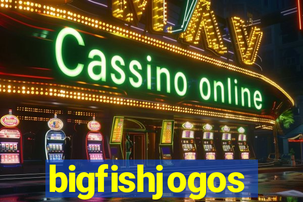 bigfishjogos