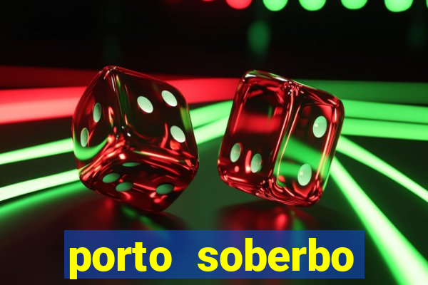 porto soberbo argentina compras