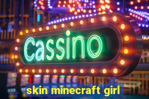 skin minecraft girl