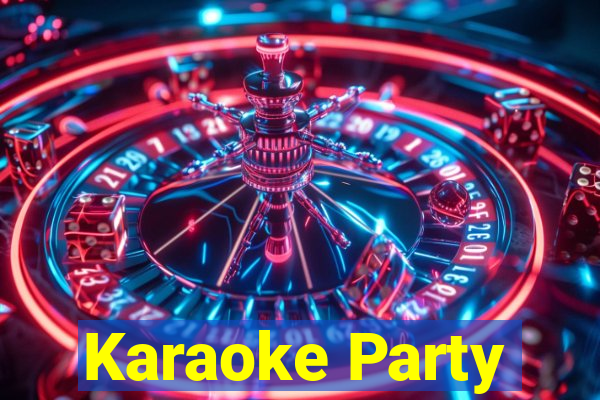 Karaoke Party