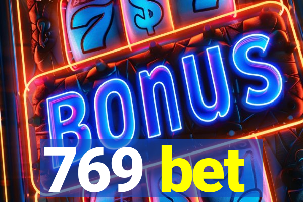 769 bet