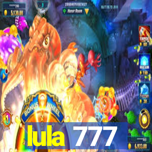 lula 777