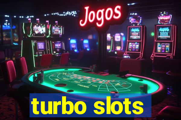 turbo slots