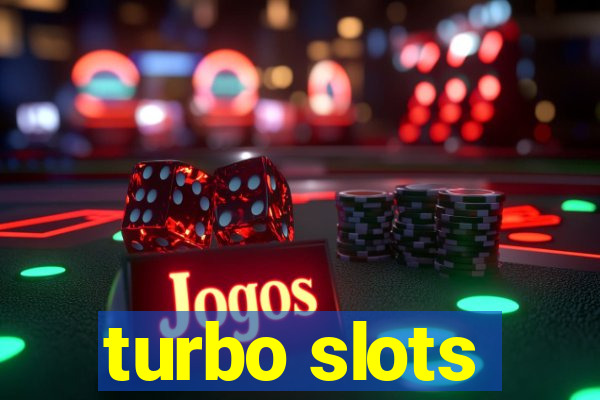 turbo slots