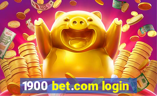 1900 bet.com login