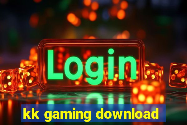 kk gaming download