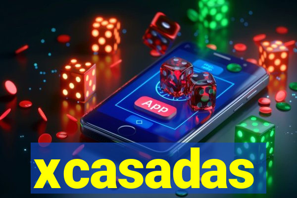 xcasadas