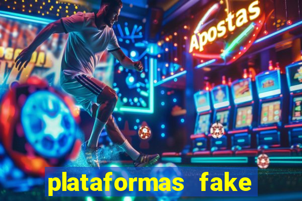 plataformas fake para brincar