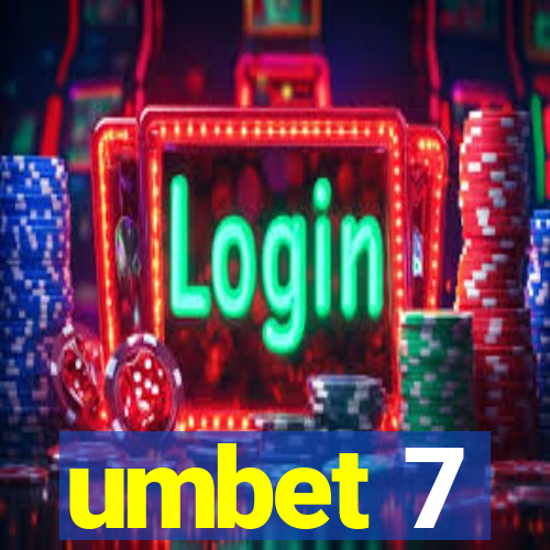 umbet 7