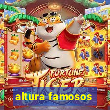 altura famosos