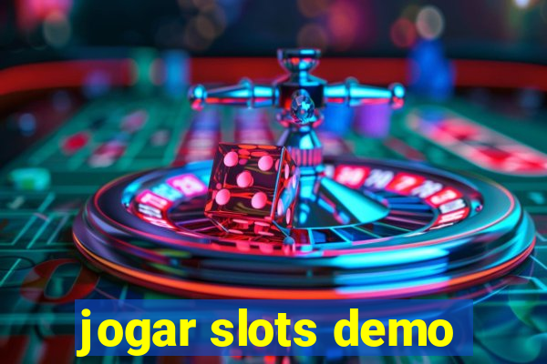 jogar slots demo