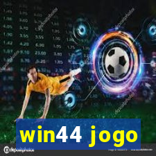 win44 jogo