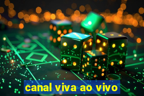 canal viva ao vivo