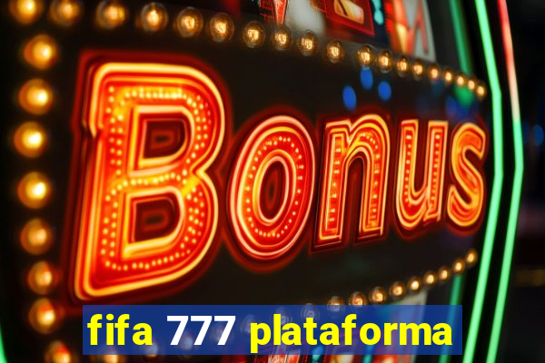 fifa 777 plataforma